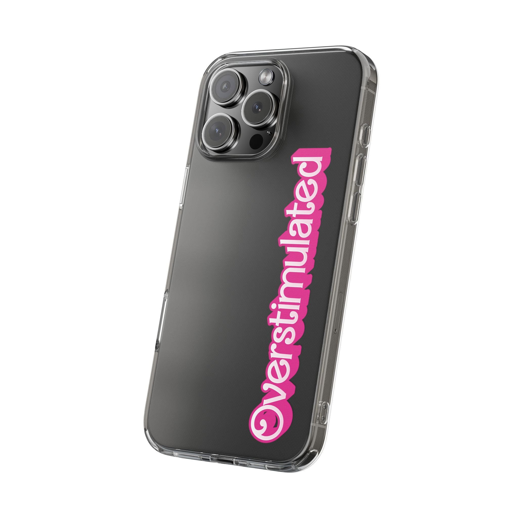 Overstimulated Babe Clear Impact-Resistant Case