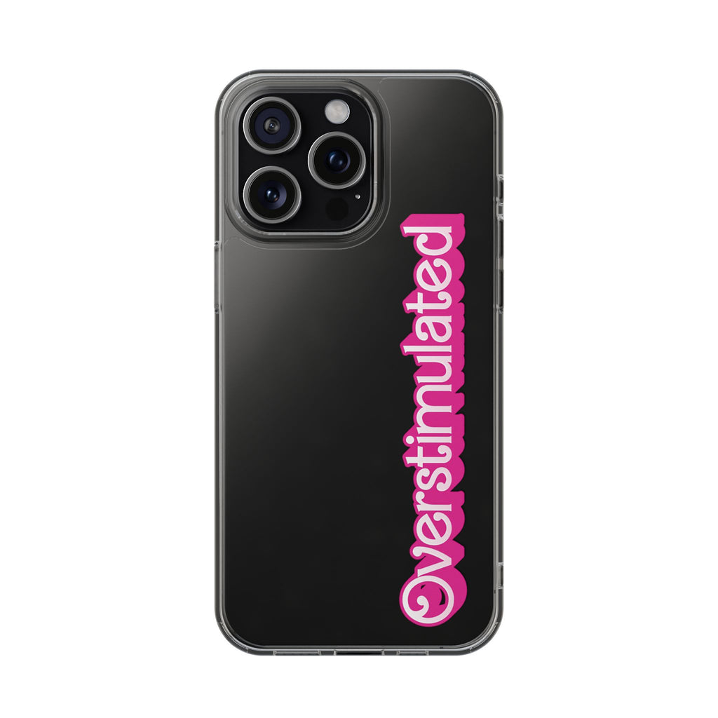 Overstimulated Babe Clear Impact-Resistant Case
