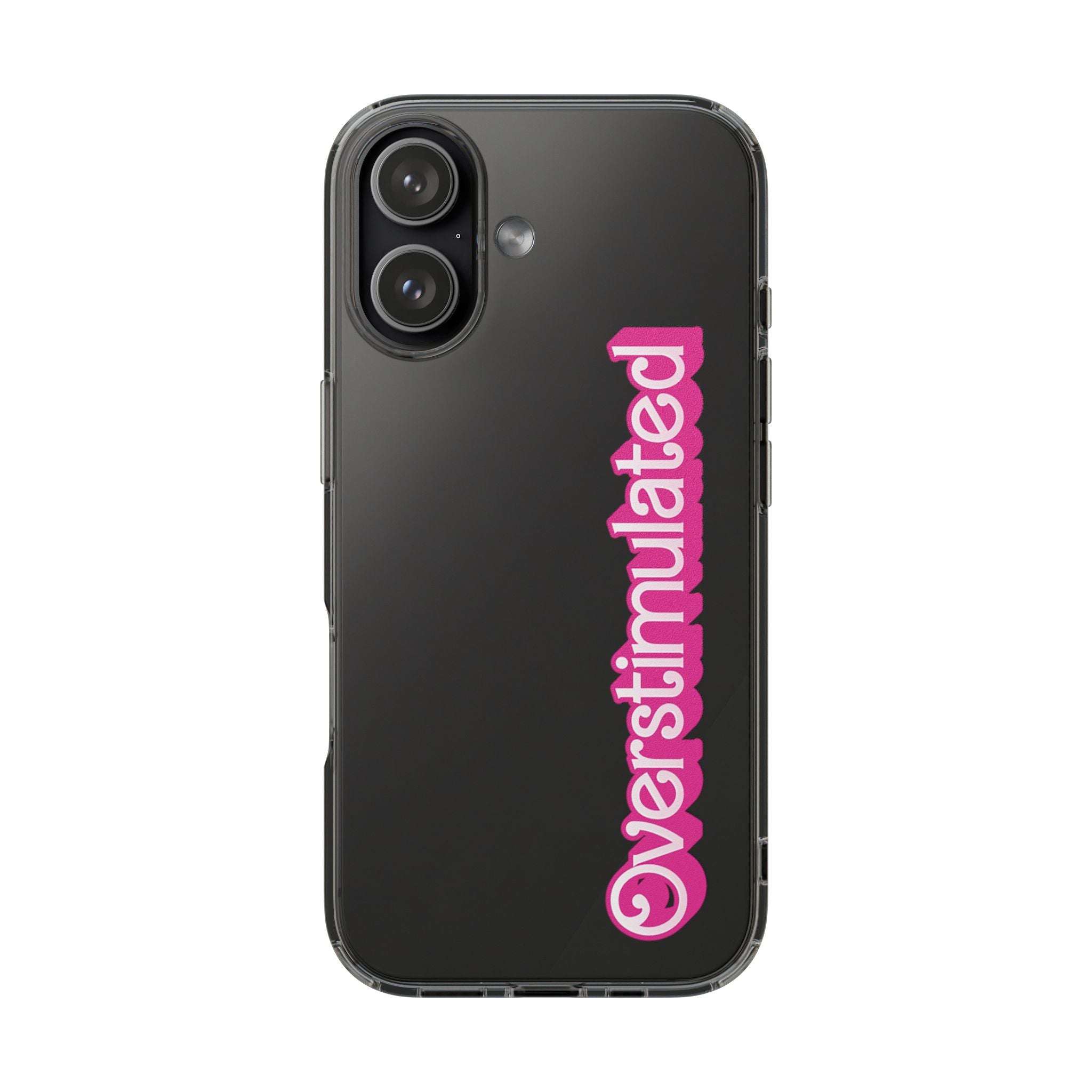 Overstimulated Babe Clear Impact-Resistant Case