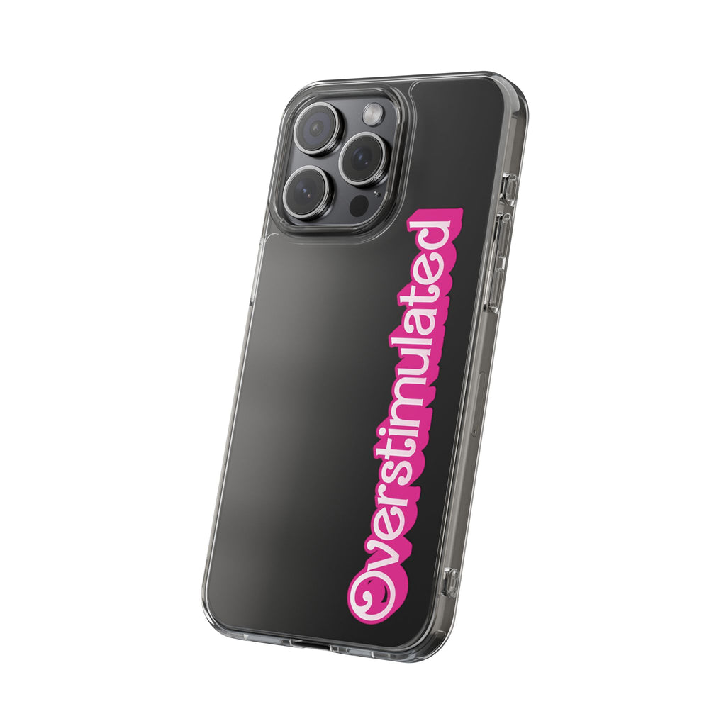Overstimulated Babe Clear Impact-Resistant Case