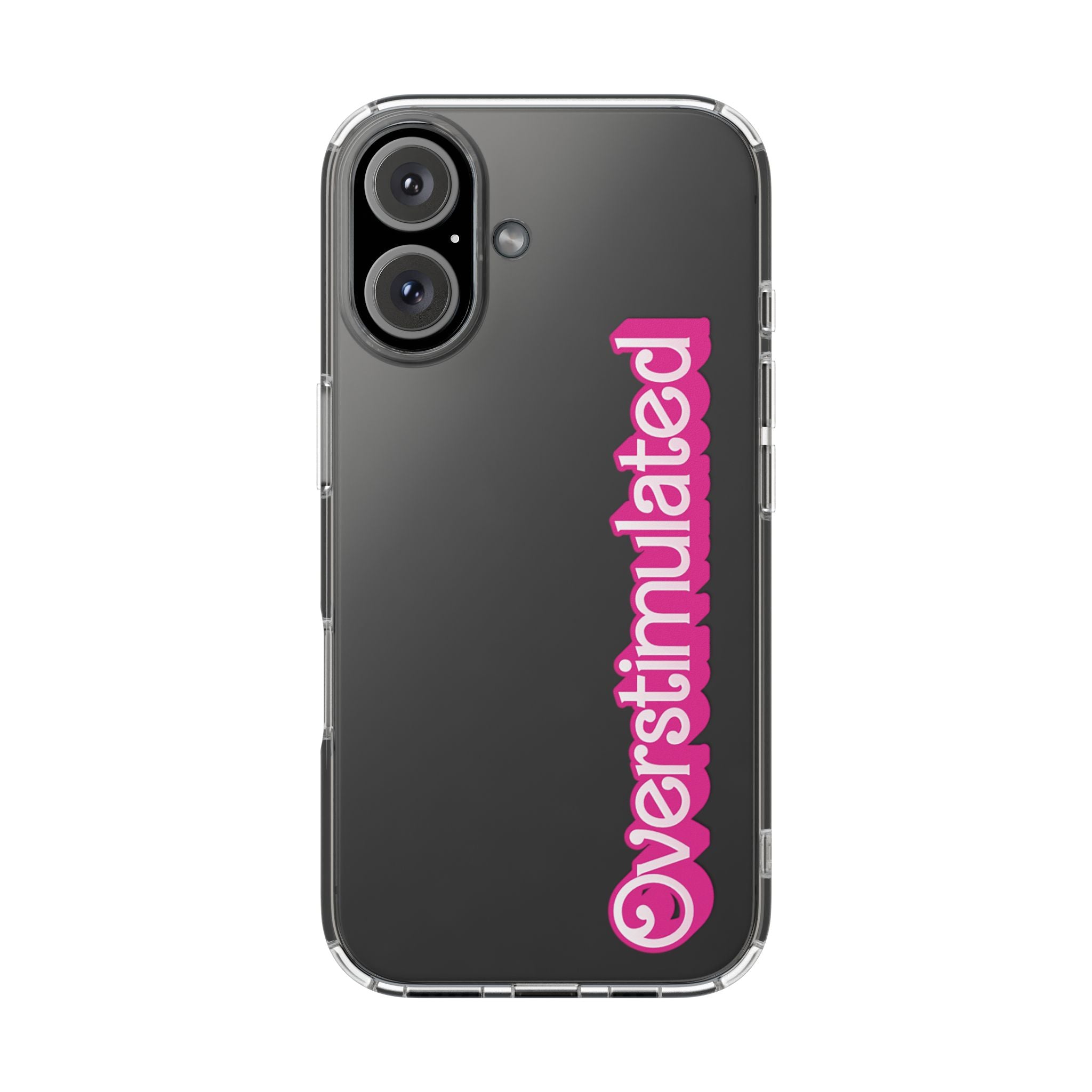 Overstimulated Babe Clear Impact-Resistant Case