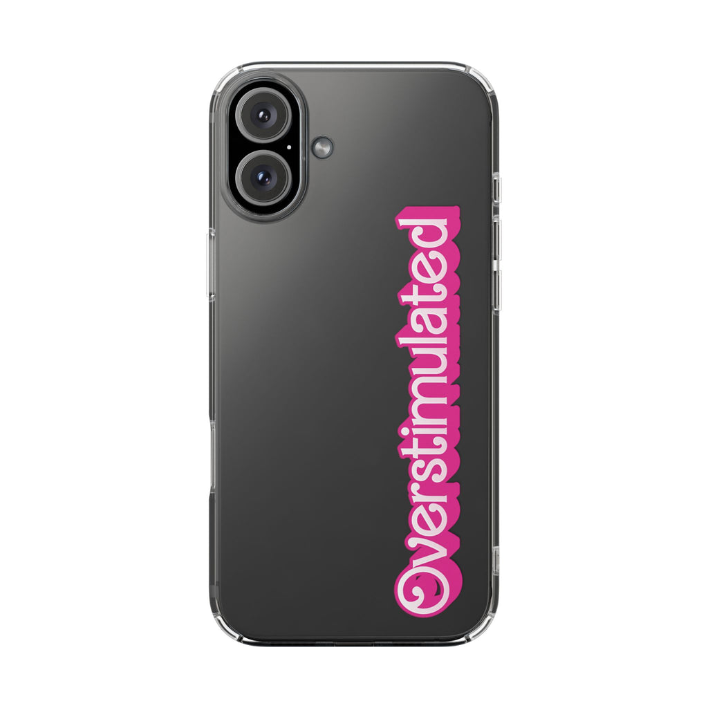 Overstimulated Babe Clear Impact-Resistant Case
