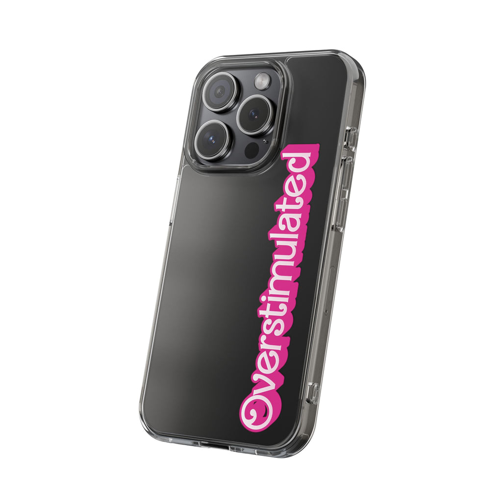 Overstimulated Babe Clear Impact-Resistant Case
