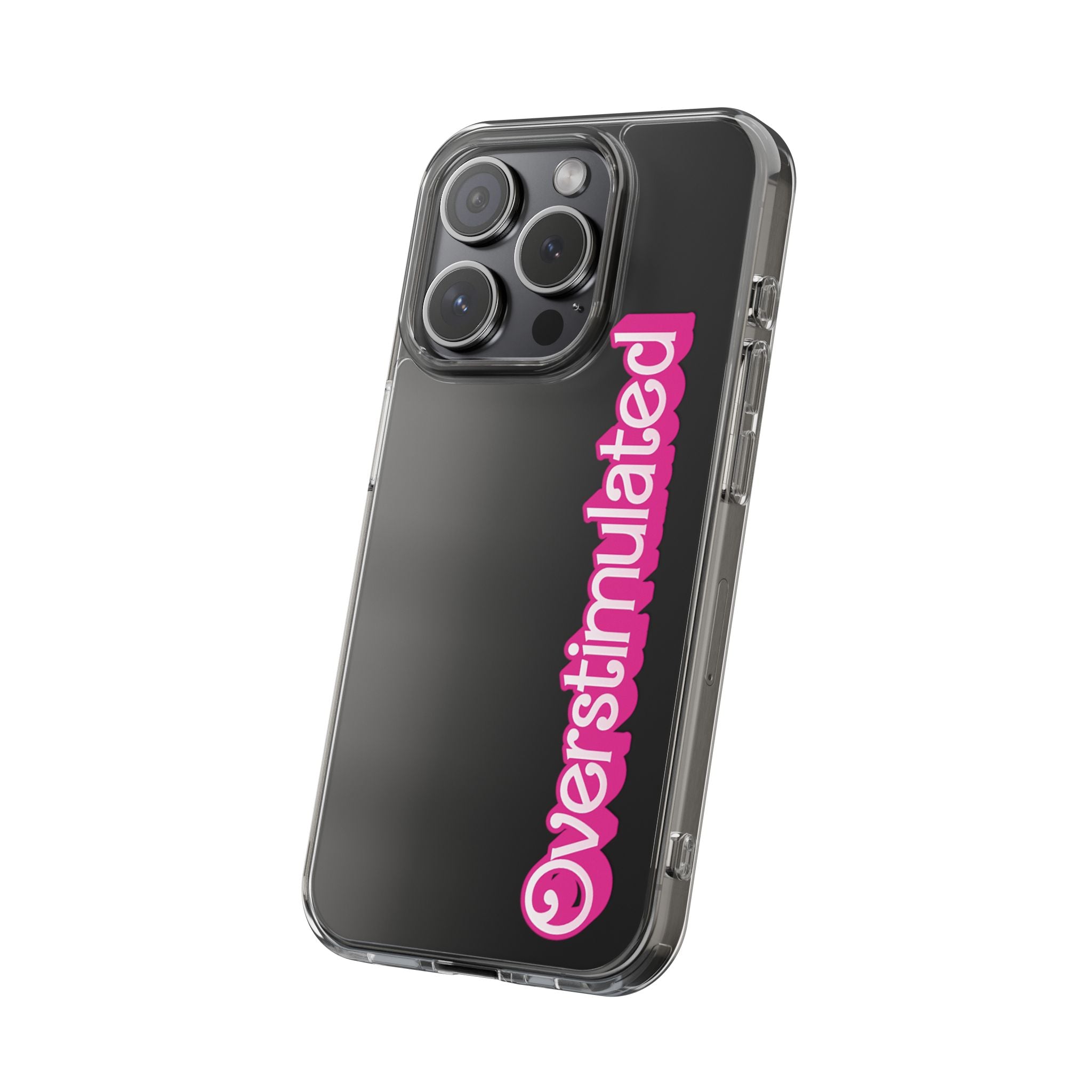 Overstimulated Babe Clear Impact-Resistant Case