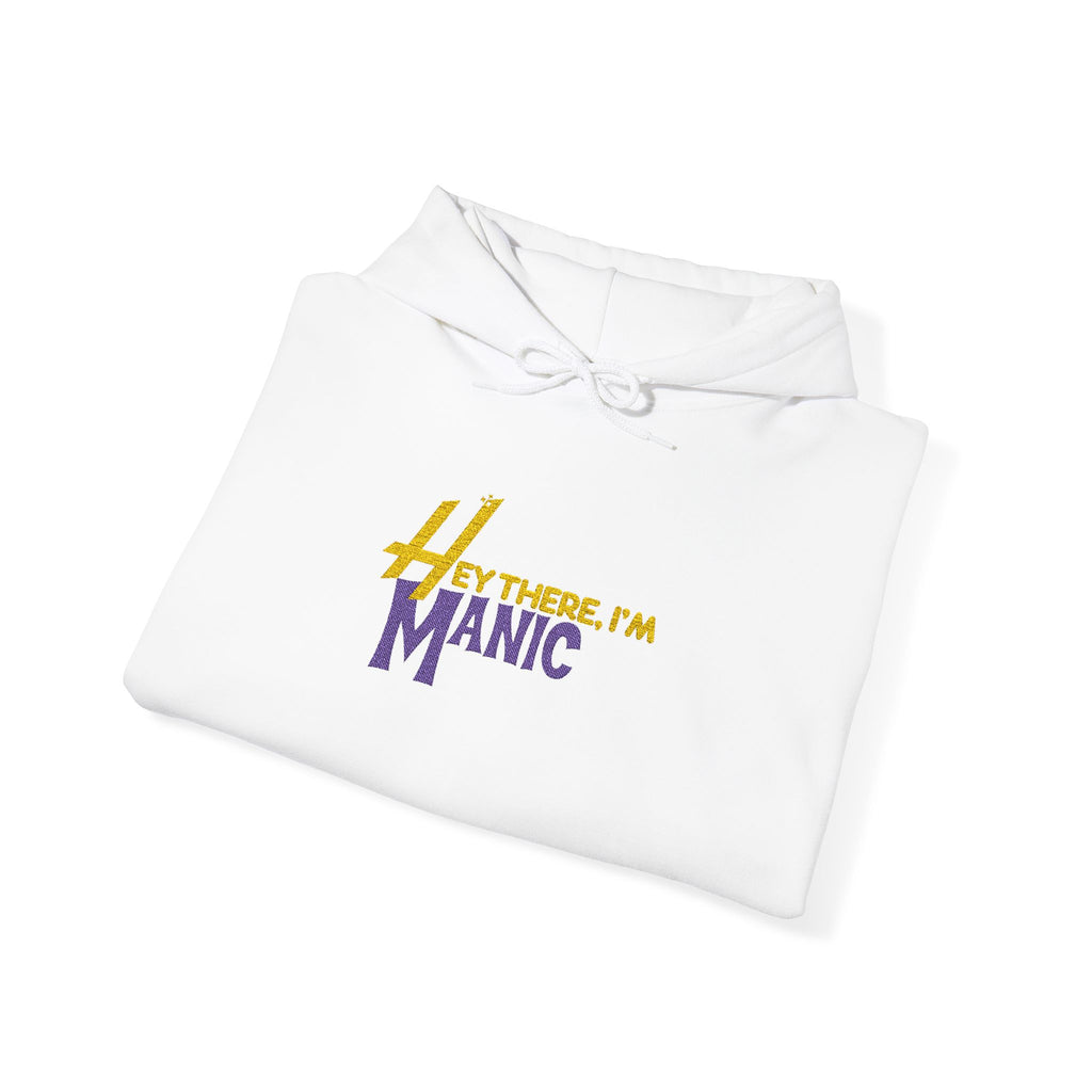 Hey I'm Manic Hoodie
