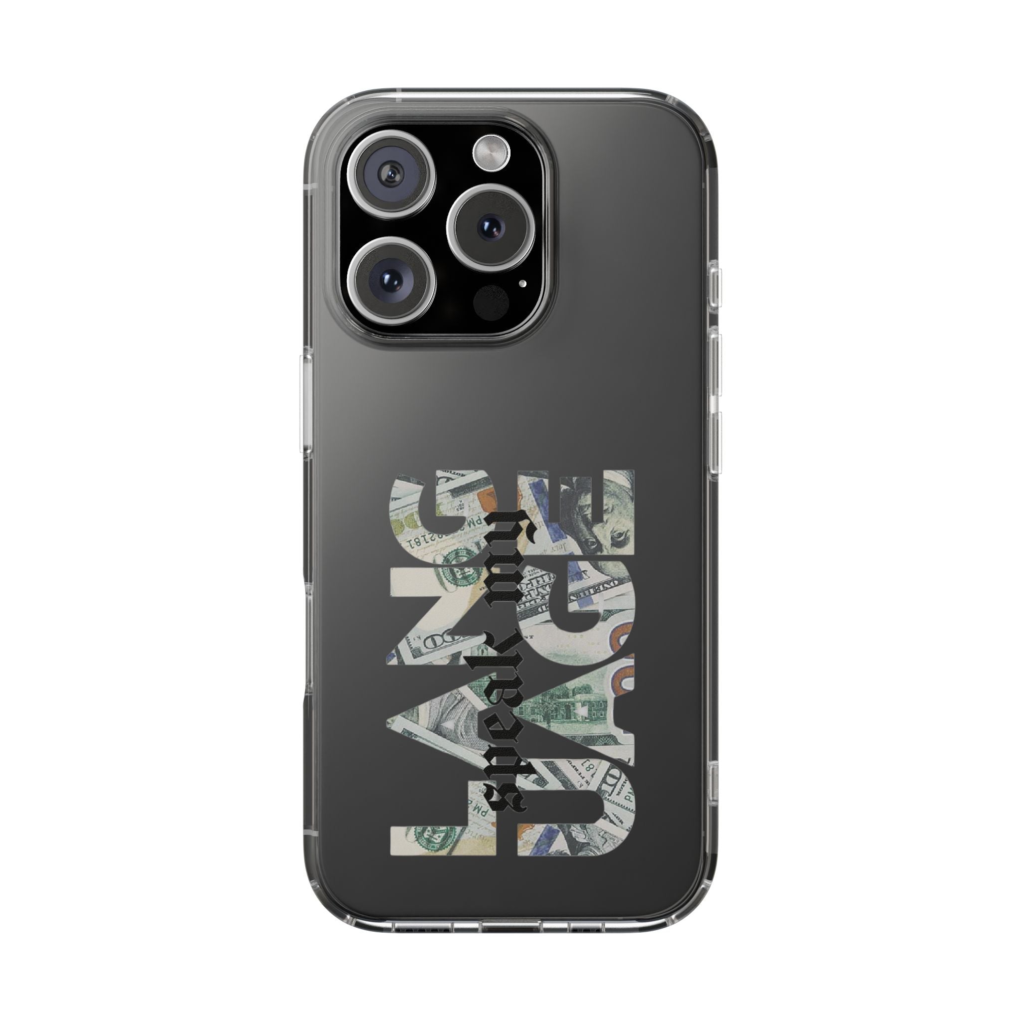 Money Talks Clear Impact-Resistant Case