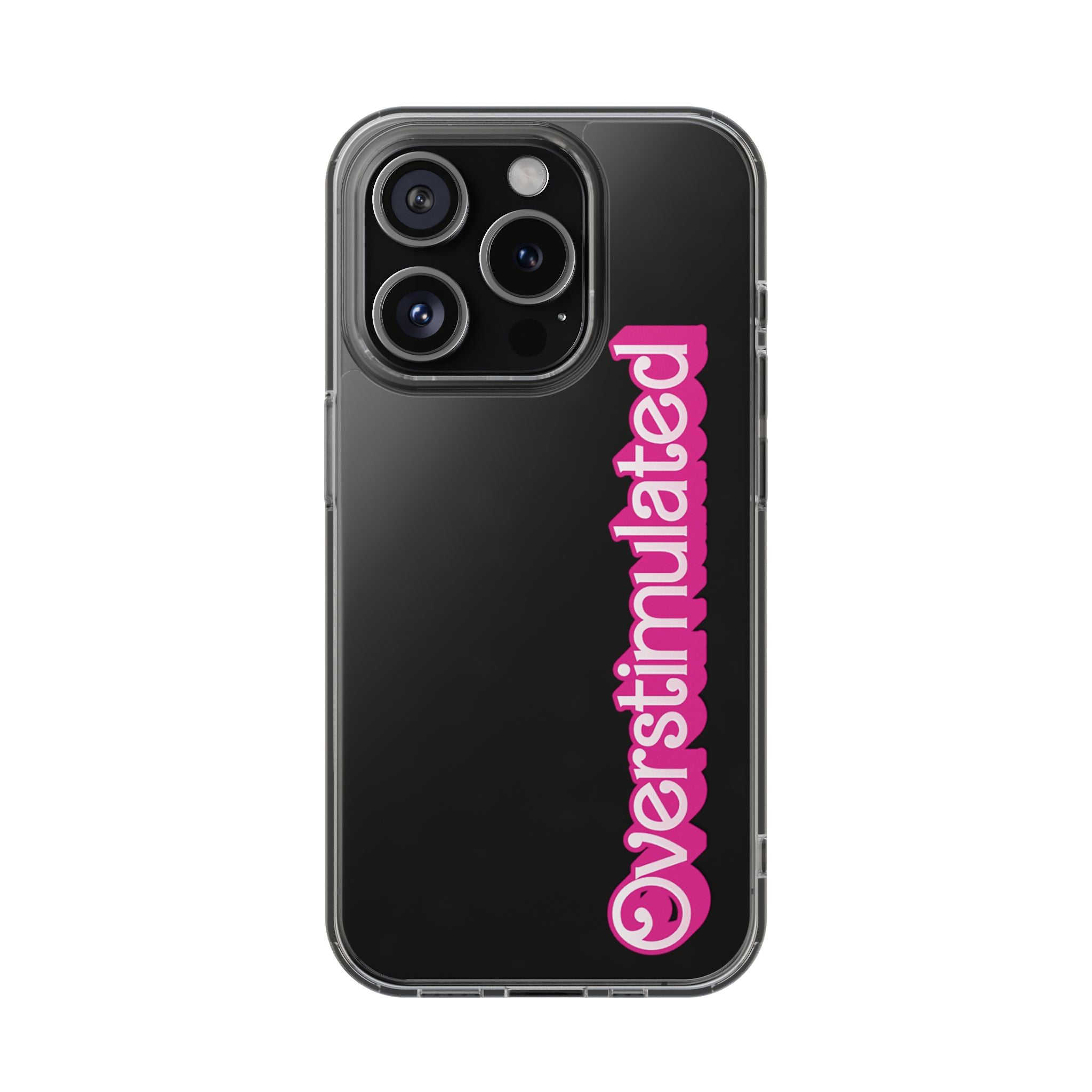 Overstimulated Babe Clear Impact-Resistant Case