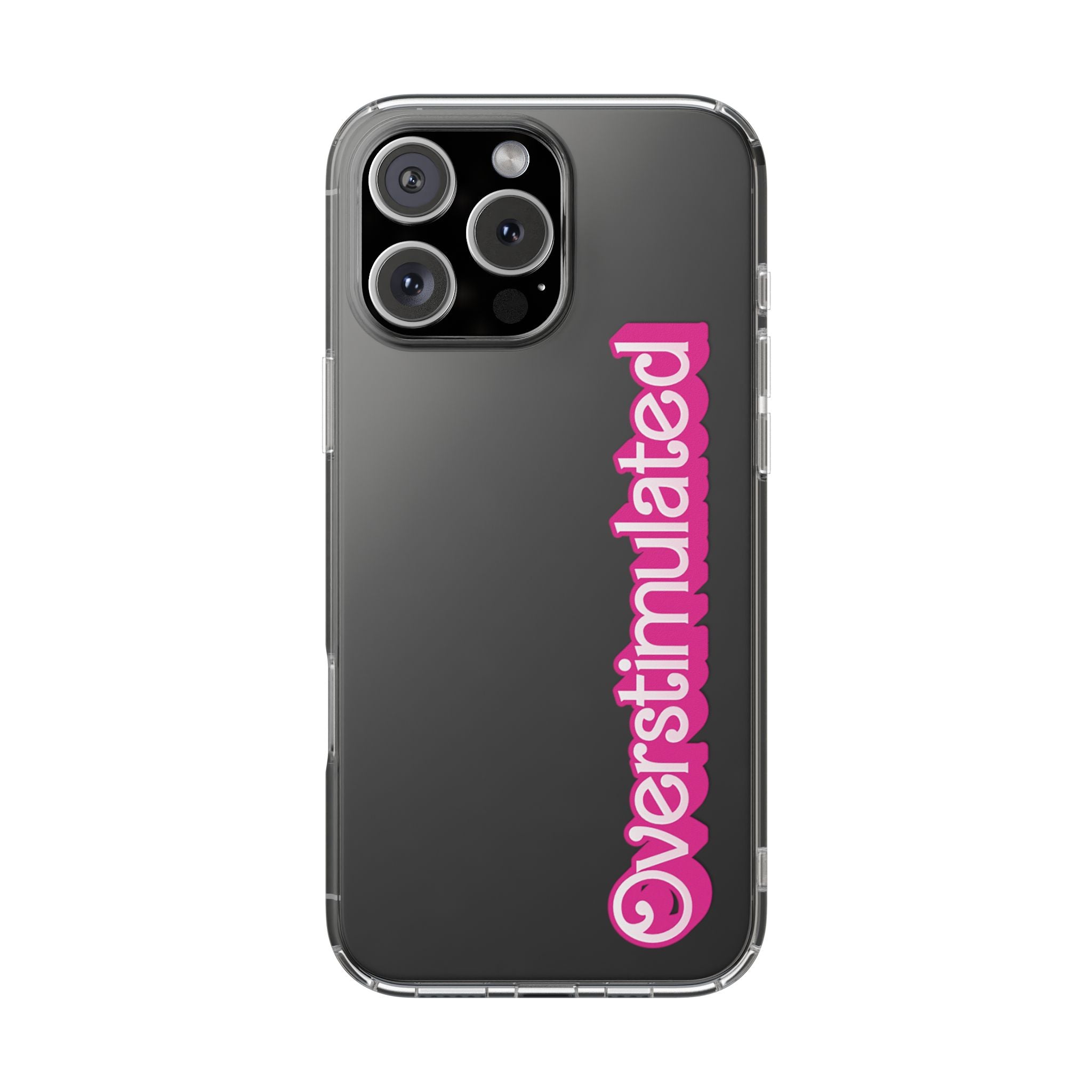 Overstimulated Babe Clear Impact-Resistant Case